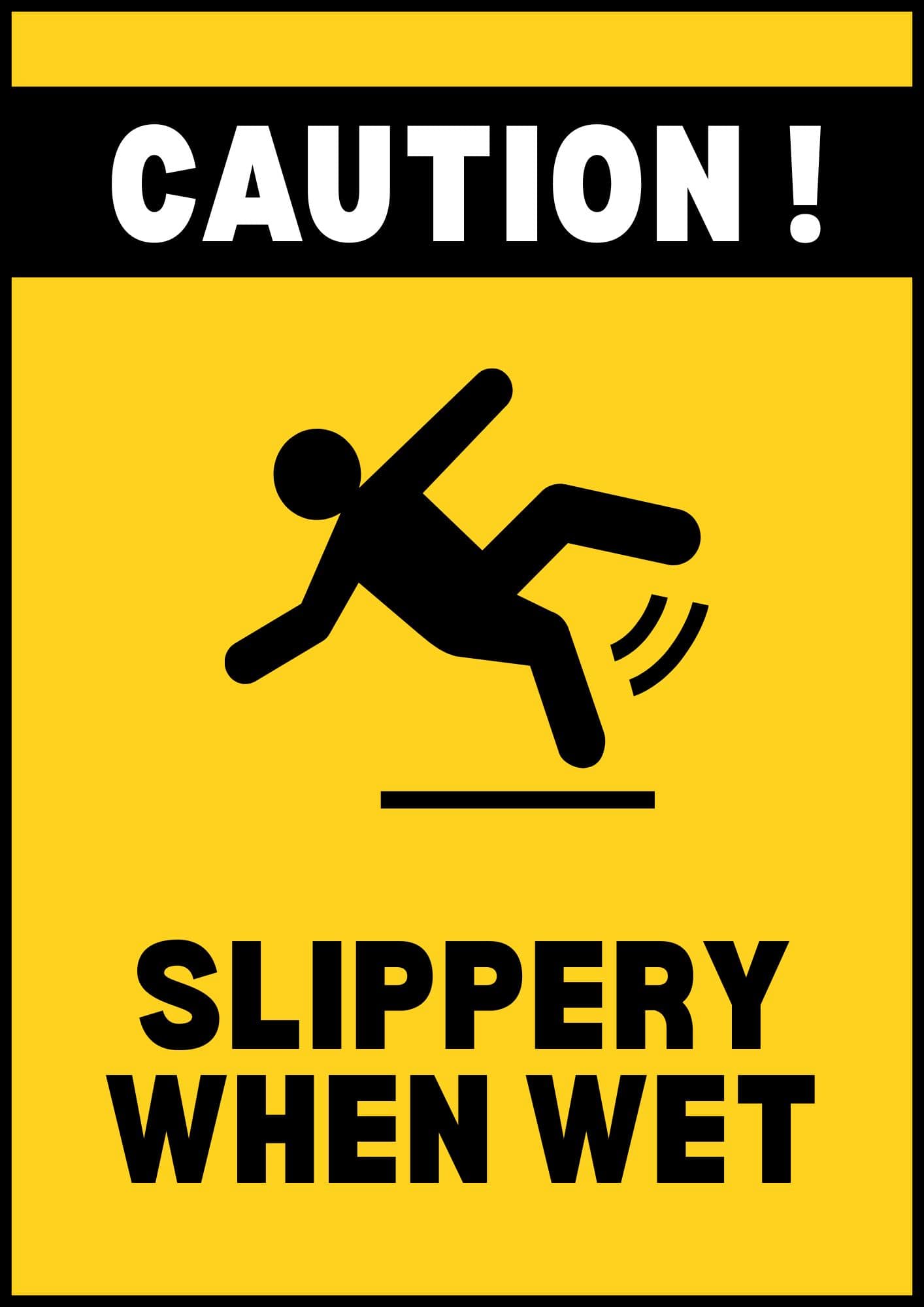 Caution Slippery when wet sign.