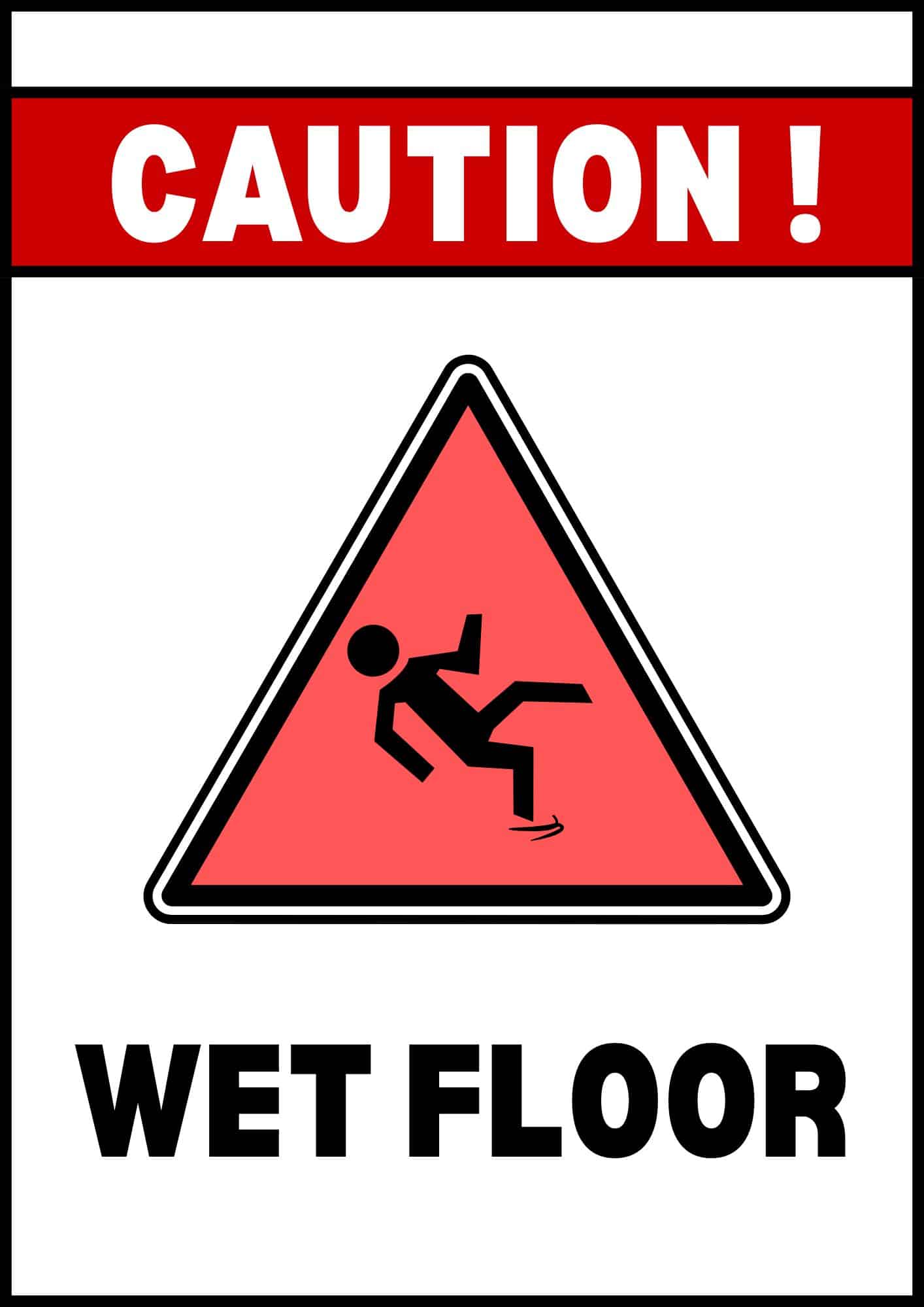 Caution Wet Floor sign.