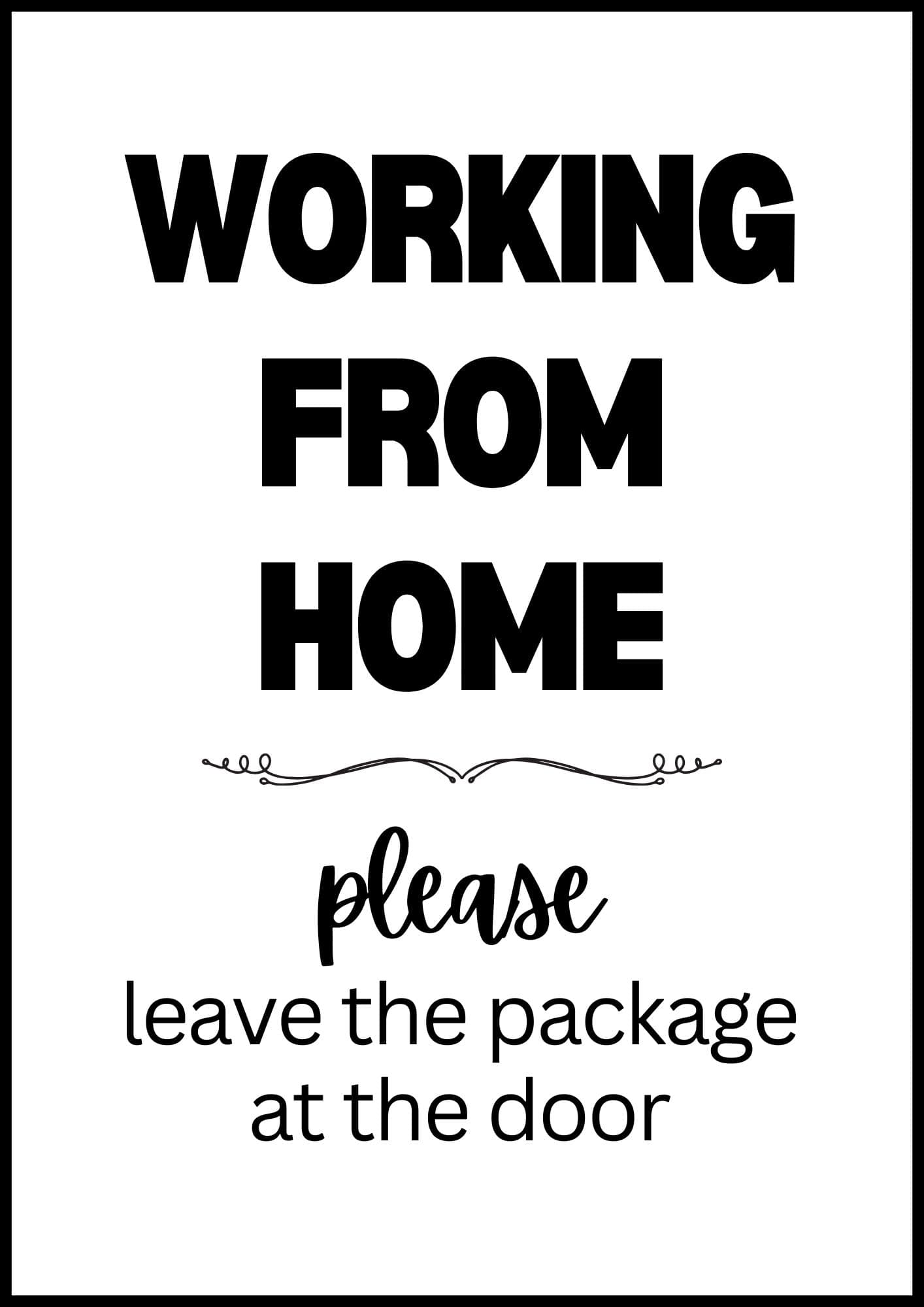 Please leave the package at the door sign.