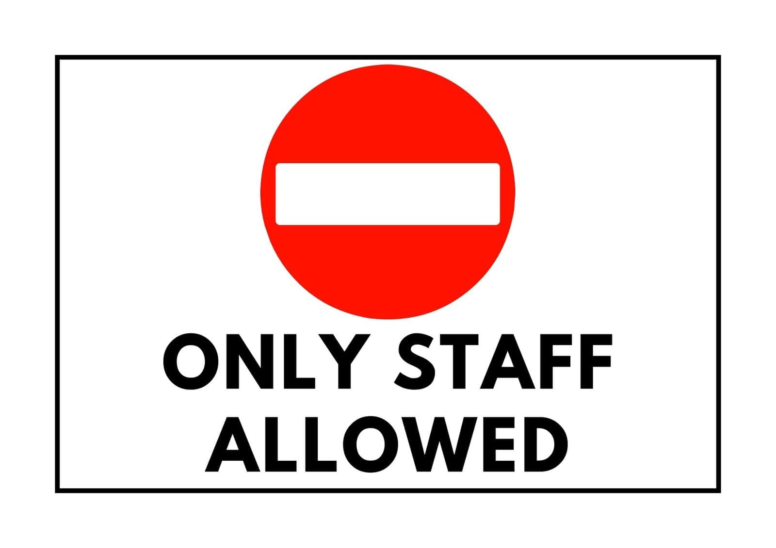 Only office staff allowed sign.