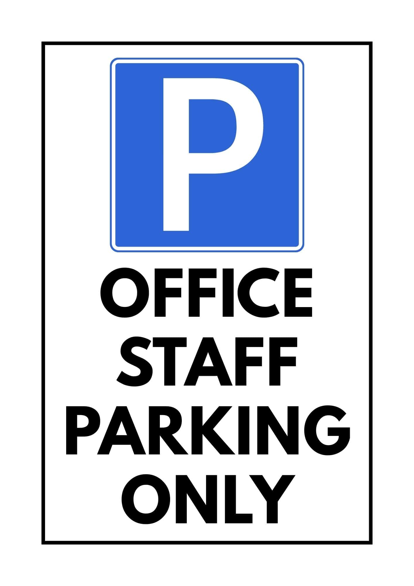 Office staff parking sign.