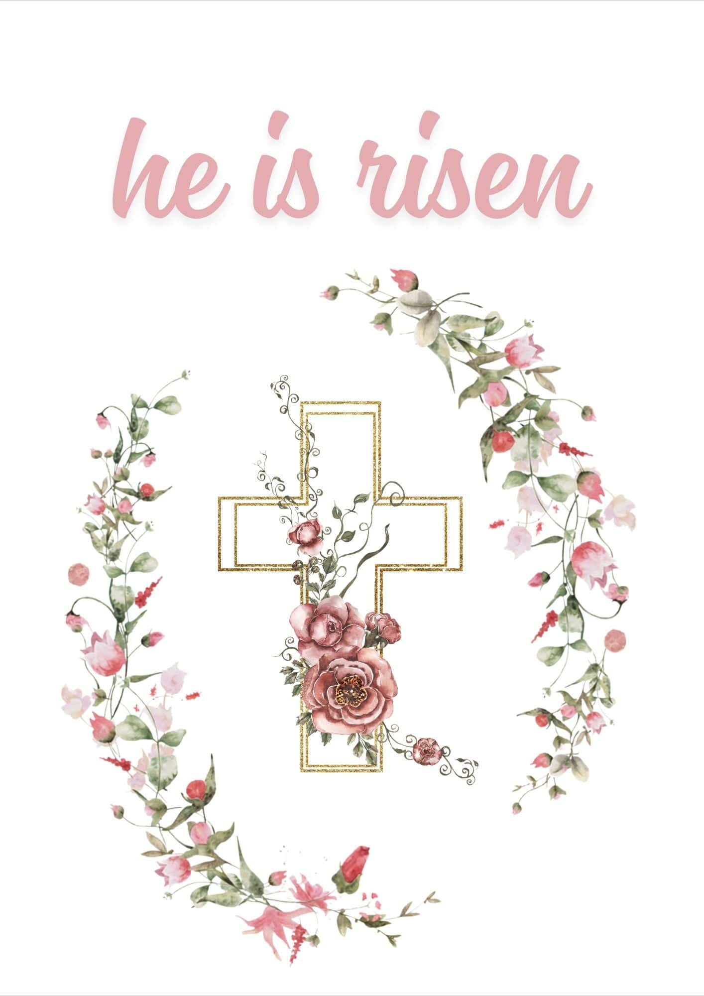 He is Risen printable card with cross in the center and flowers.