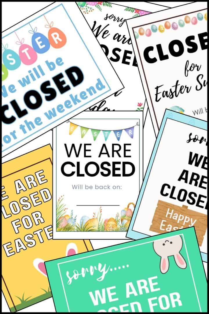 Closed for Easter sign overlapping on one another.