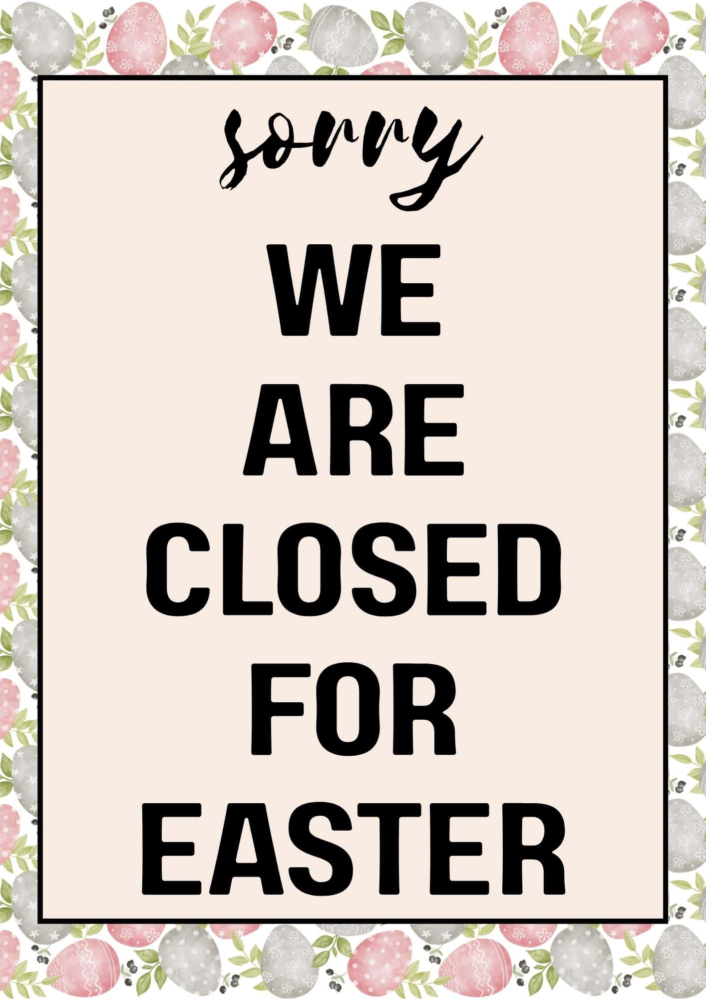Closed for Easter sign in pink.