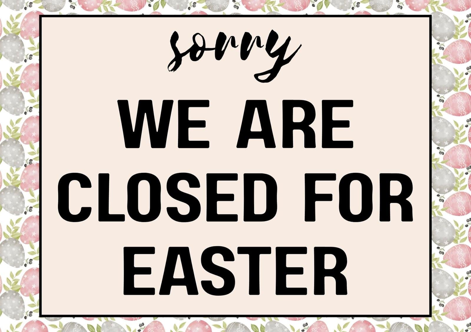 Closed for Easter sign in pink.