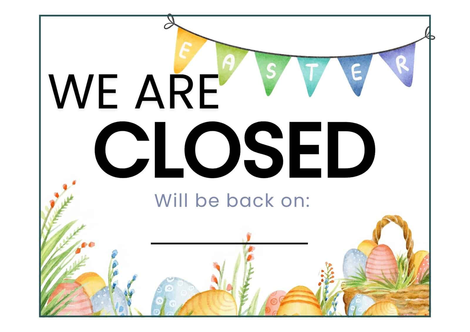 Closed for Easter sign with easter eggs image.