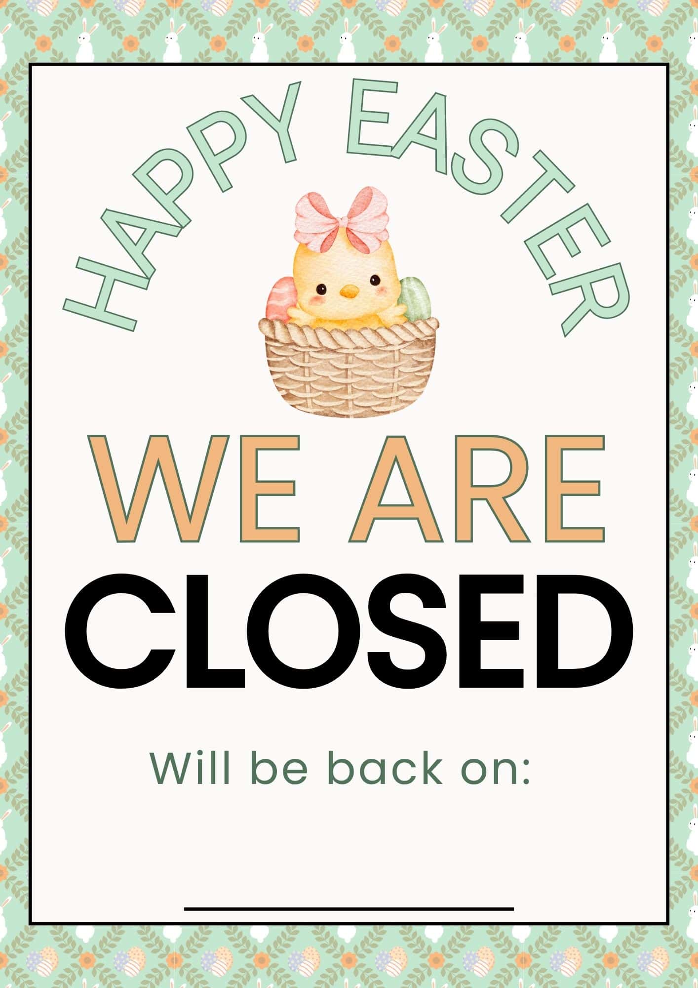 Closed for Easter sign with return date section.