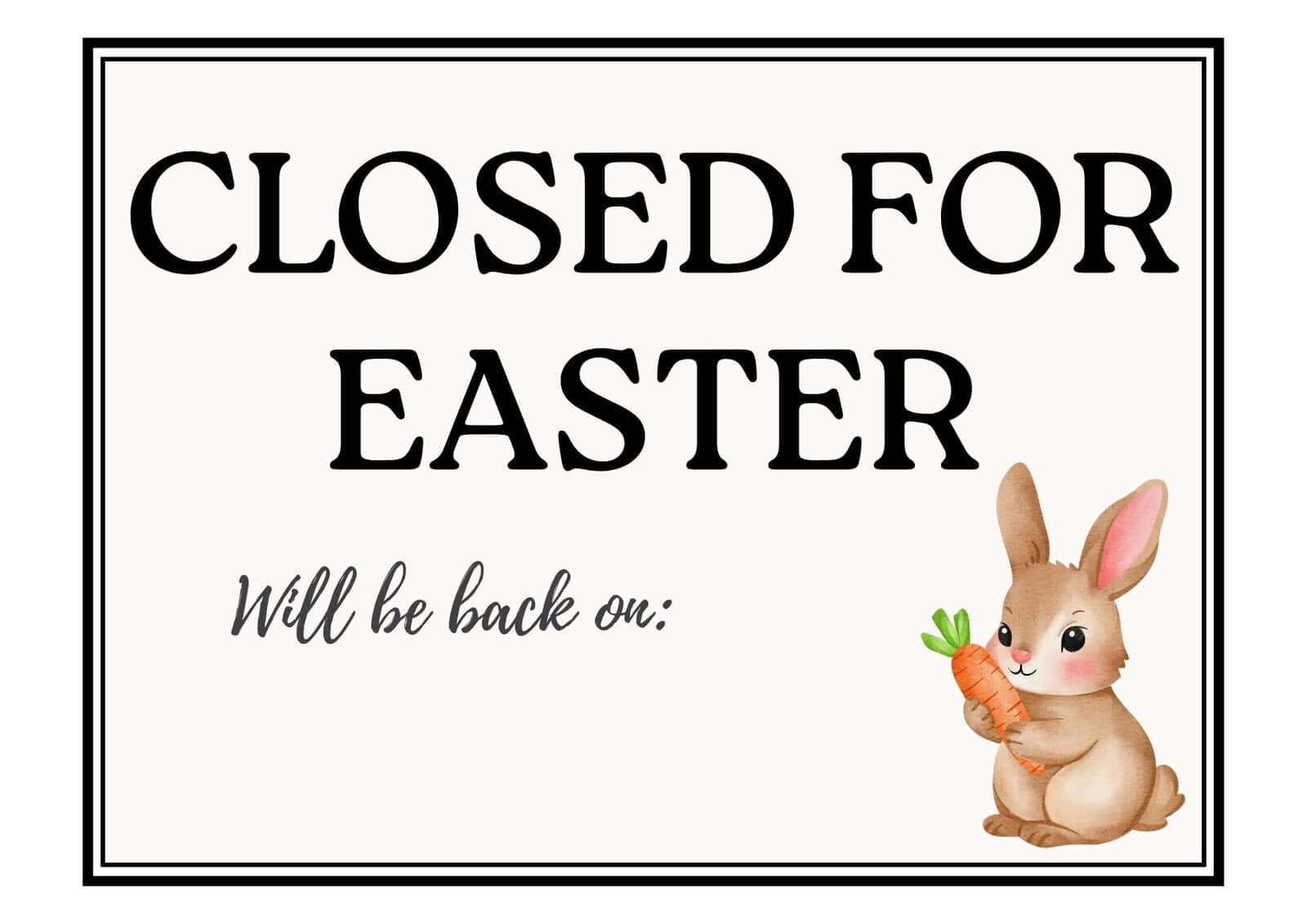 Closed for Easter sign with a bunny image.