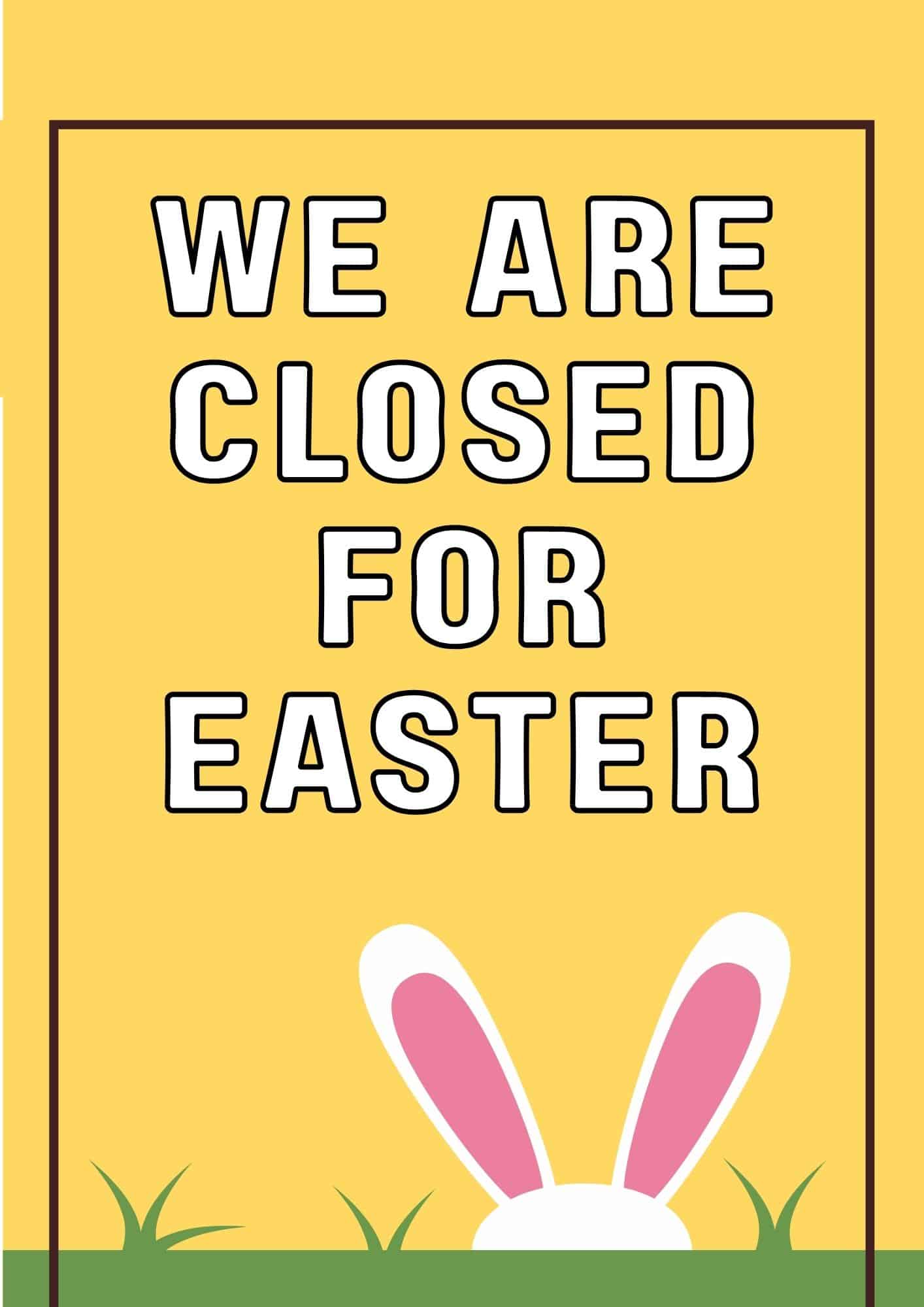 Closed for Easter sign with a bunny ears image.