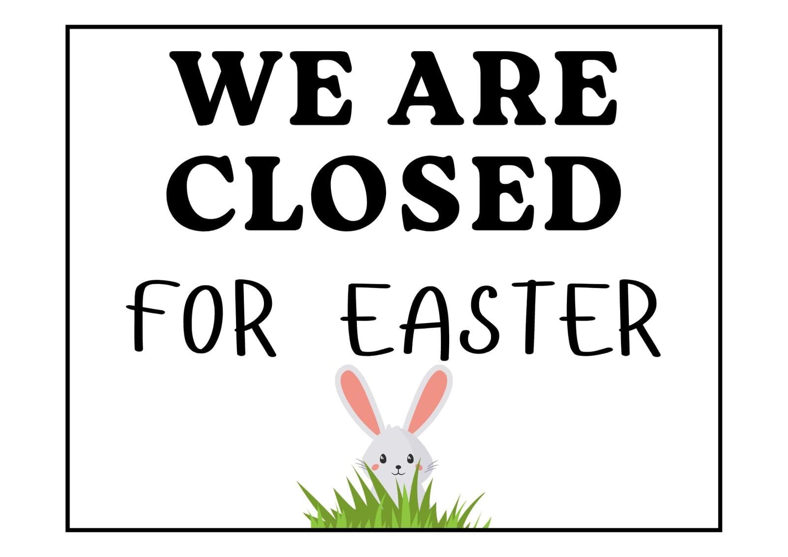 Closed for Easter sign with a bunny image.