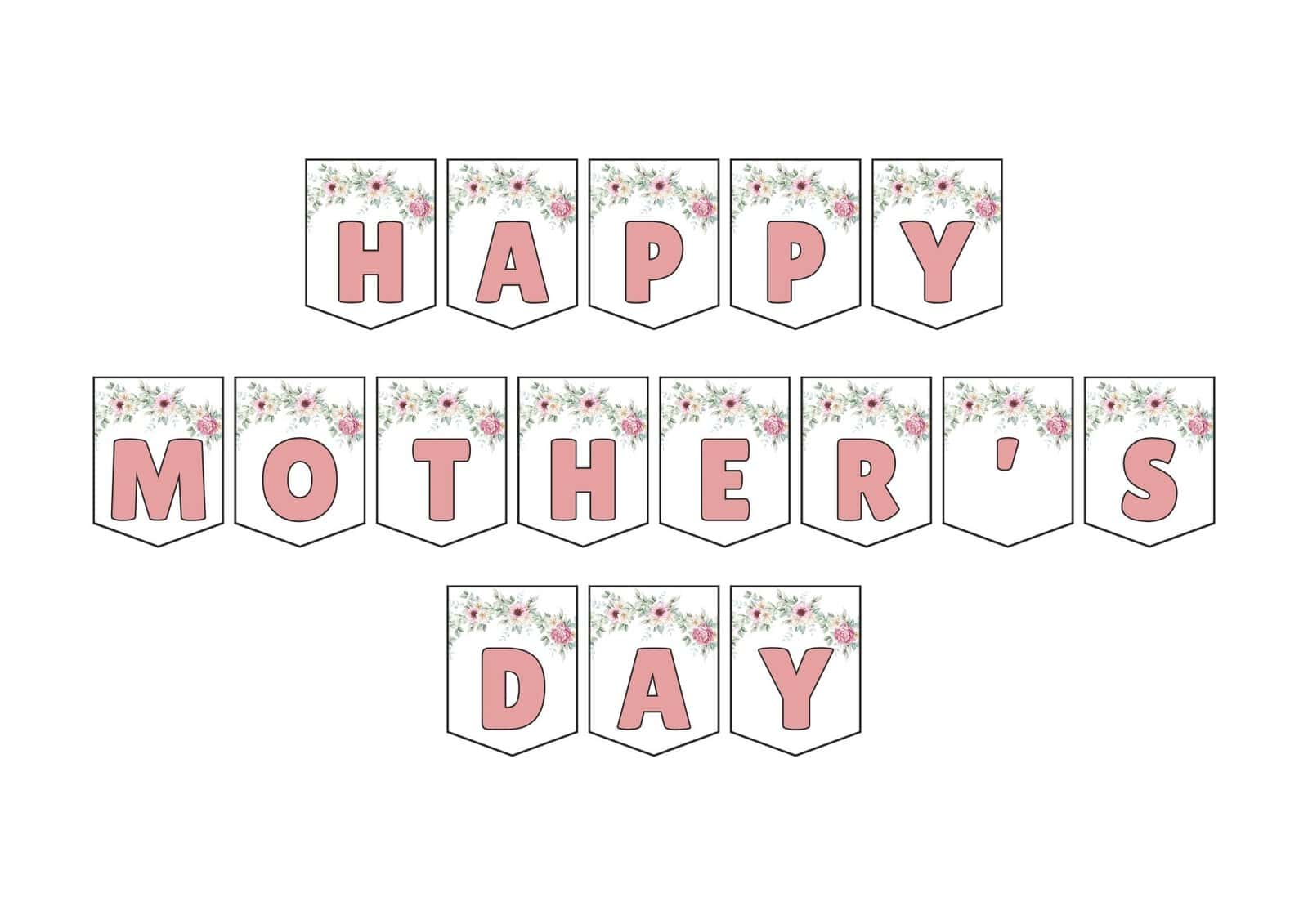 Happy Mother's Day printable banner in pink letters and floral design.
