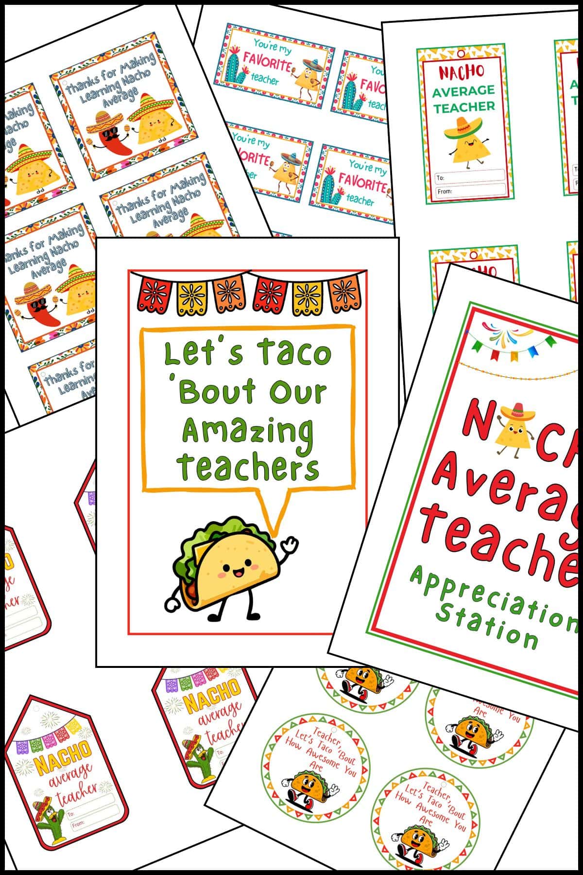A collection of Nacho Average Teacher printable free tags and signs overlapping on one another.