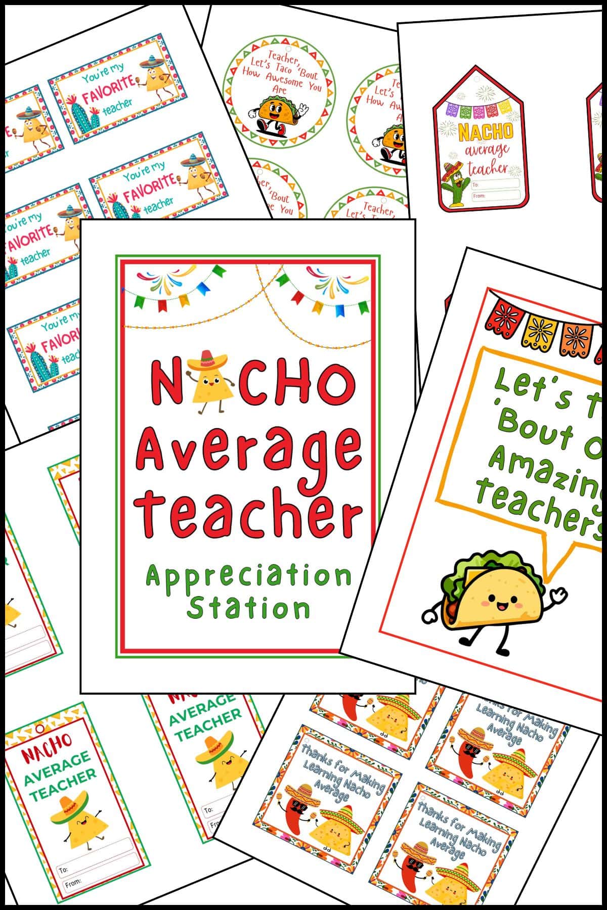 A collection of Nacho Average Teacher printable free tags and signs overlapping on one another.