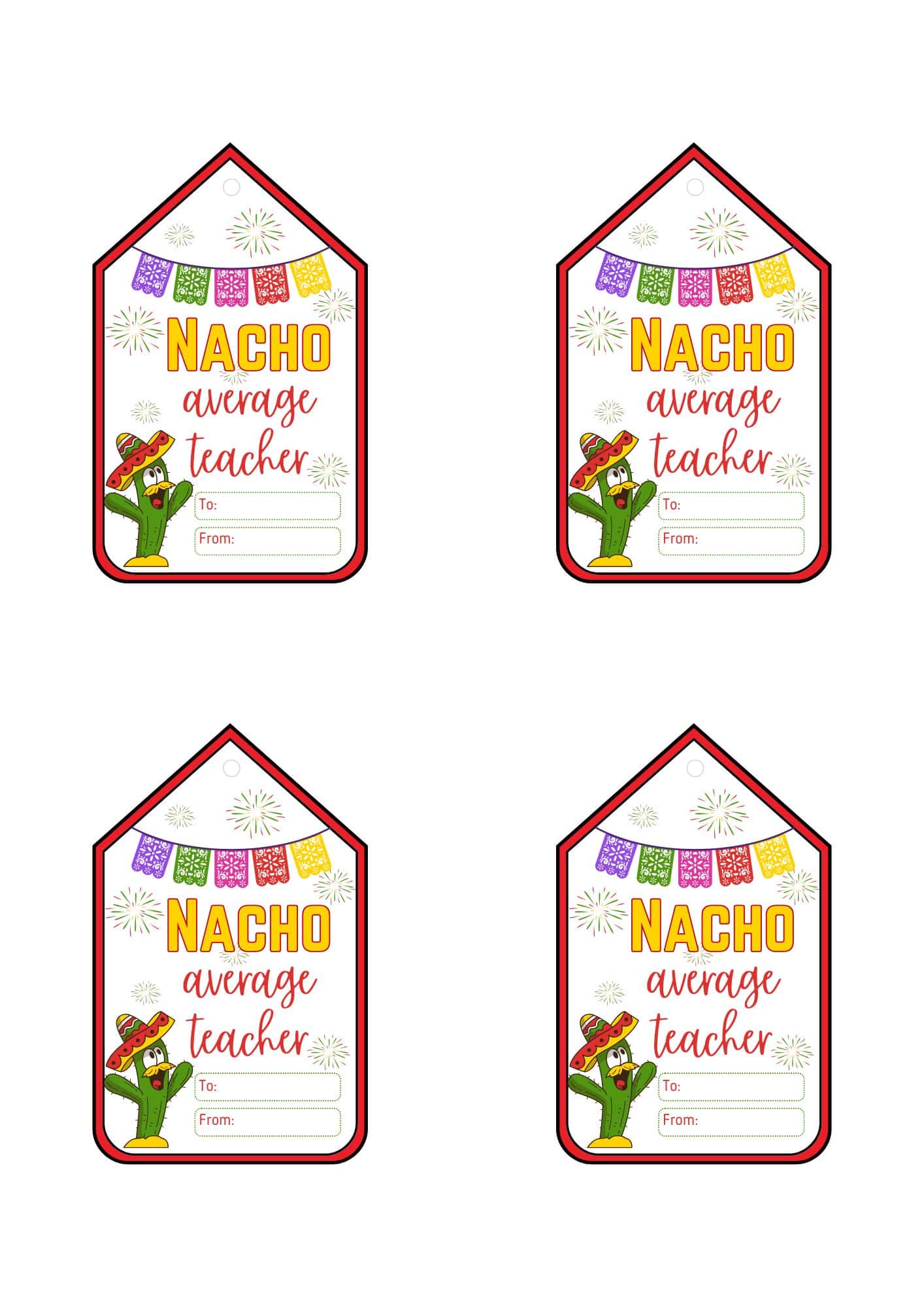 Rectangle with pointy top Nacho Average Teacher printable gift tags.