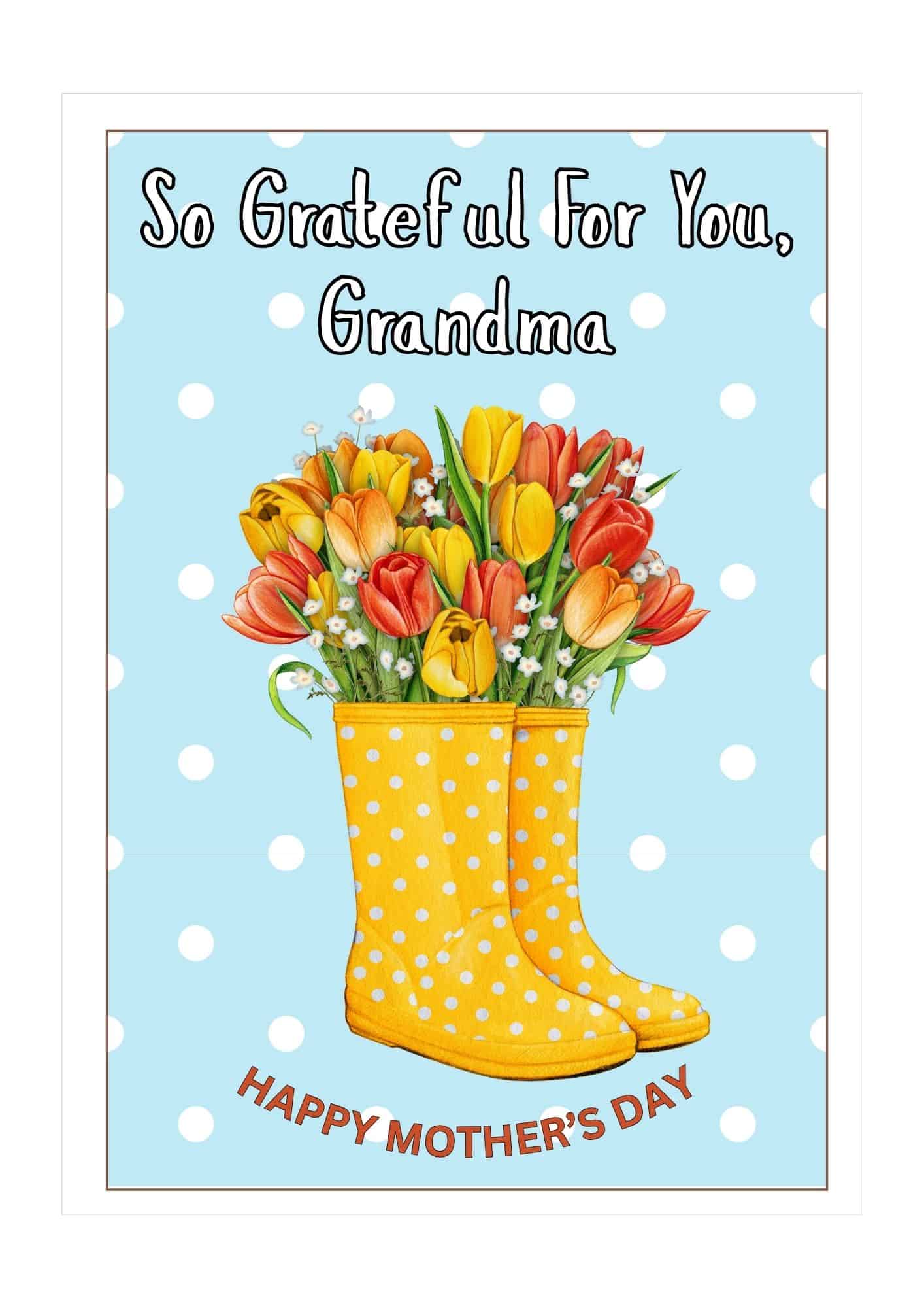 Printable mother's day card for grandma in blue background with white polka dots and flowers in a pair of yellow boots.