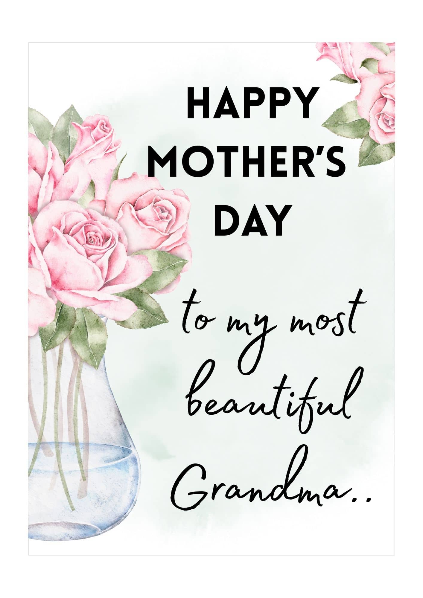 Pink roses in a clear vase with the phrase Happy Mother's Day to my most beautiful Grandma on the side.