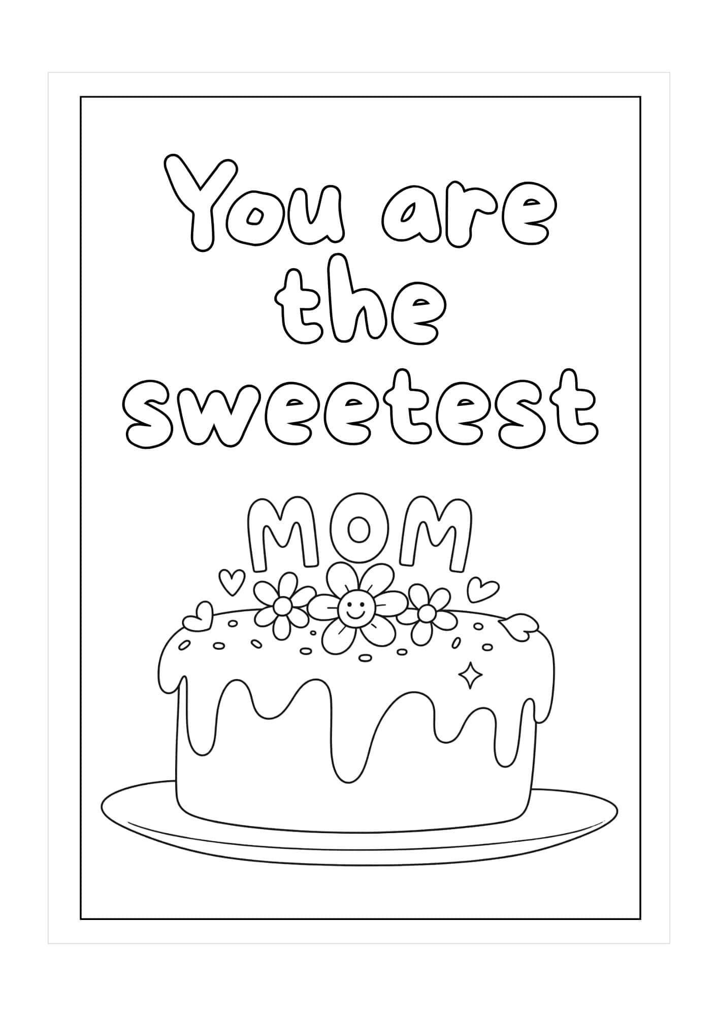 A cake with 'you are the sweetest MOM' wordings on the top.
