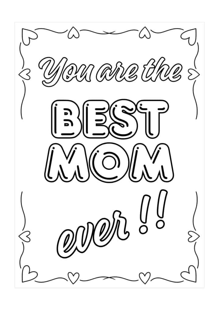 You are the best mom ever wording with heart corner borders.