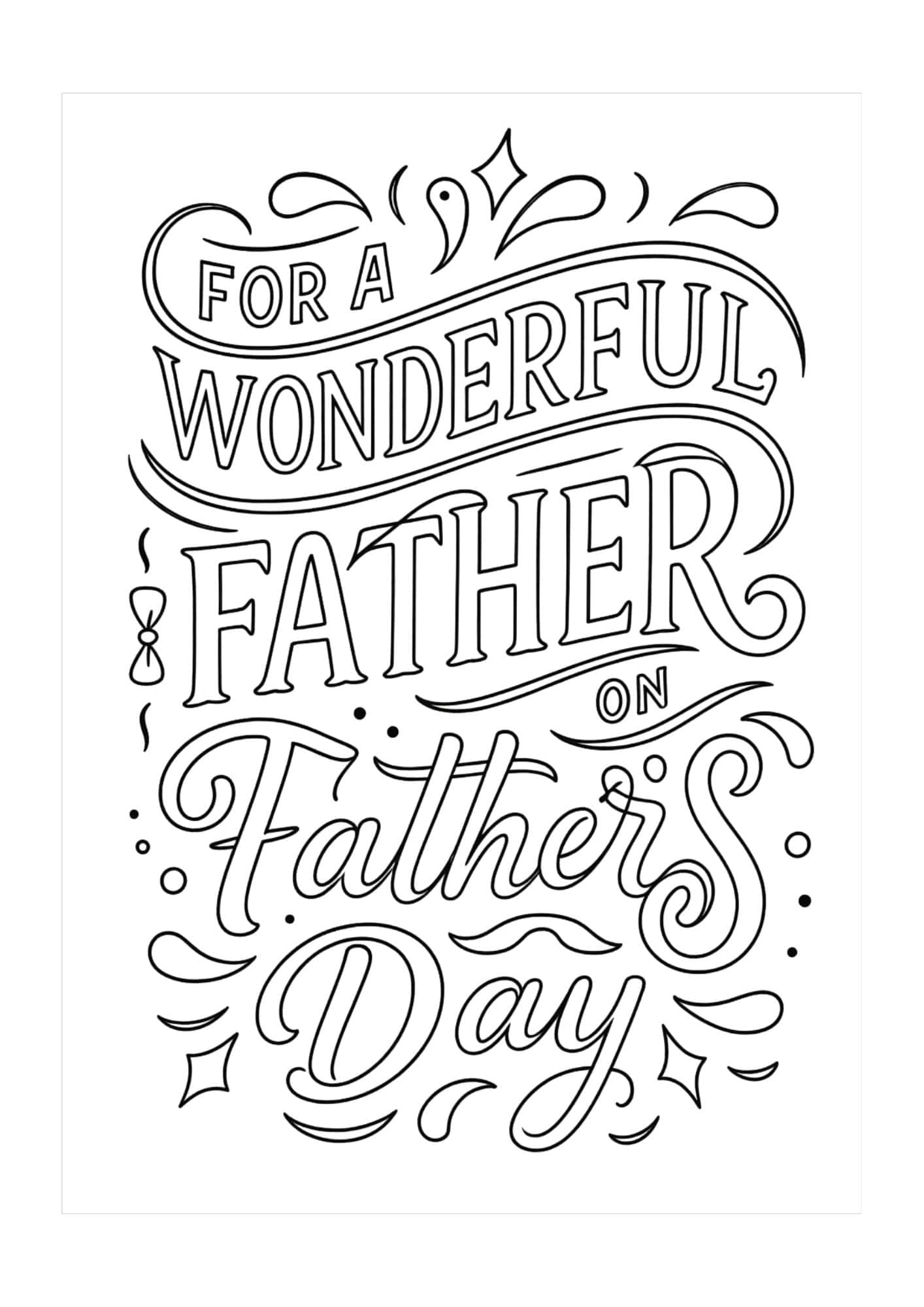 For a wonderful father on Father's Day card.