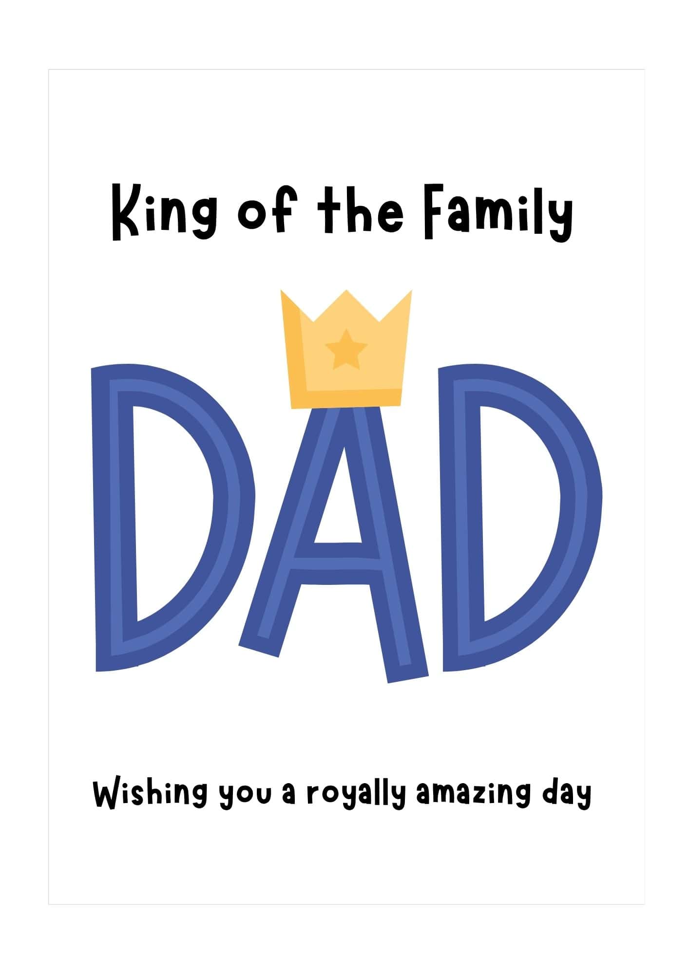 King of the family Father's day card.