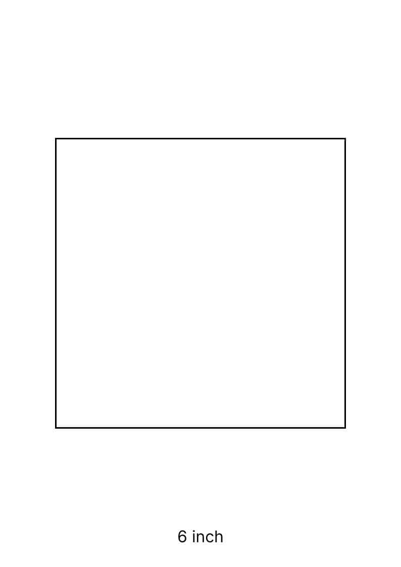 6 inch square template on A4 paper.