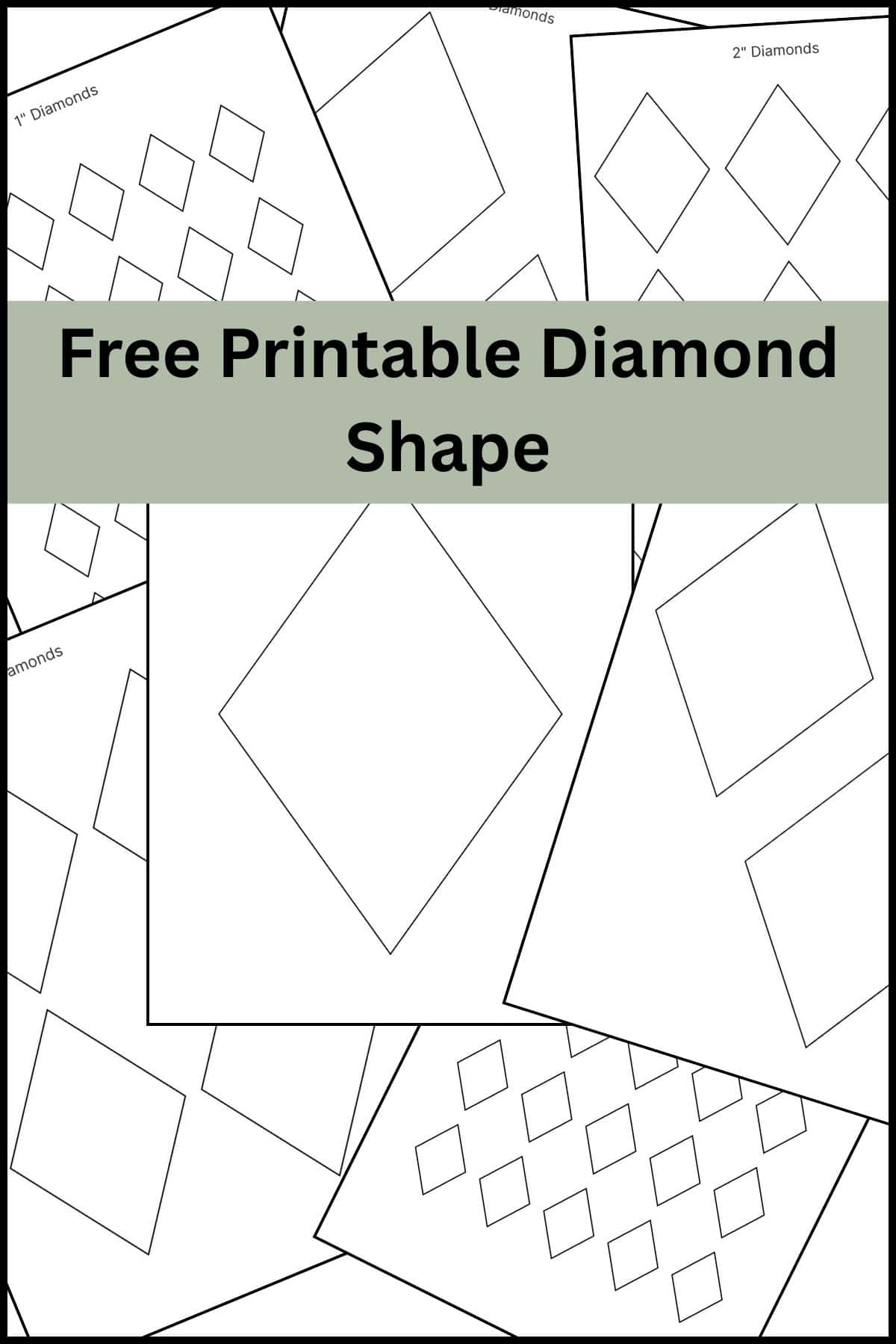 A stack of printable diamond shape templates overlapping on one another.