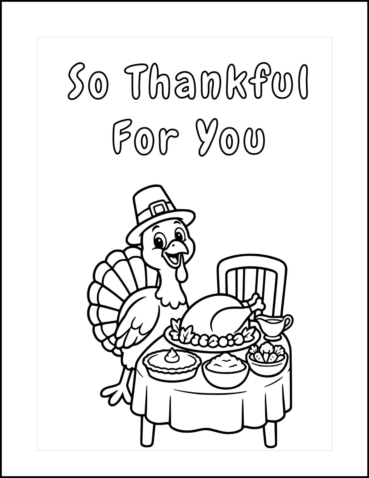 So thankful for you card to color with turkey at a dinner table.