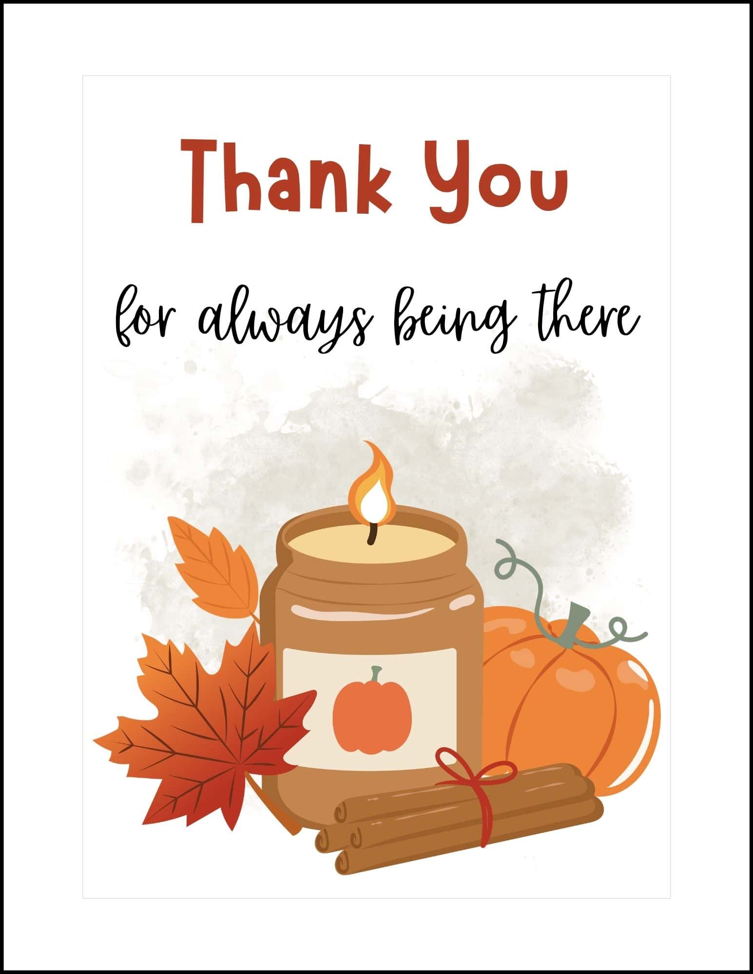 Thank you for always being there Thanksgiving card.